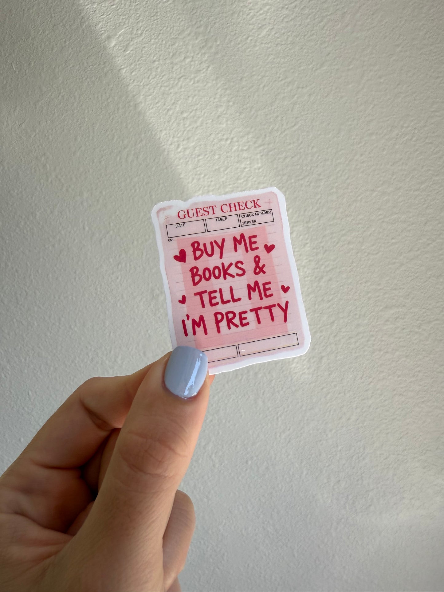 Buy Me Books & Tell Me I’m Pretty sticker
