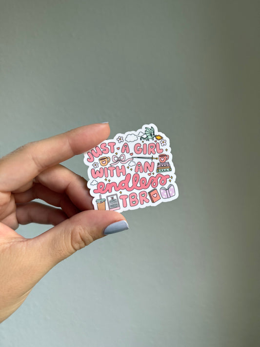 Just a Girl with an Endless TBR sticker