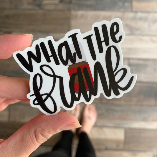 What the Frank sticker || Hand lettered vinyl sticker || Frankincense tumbler sticker || Essential oil sticker