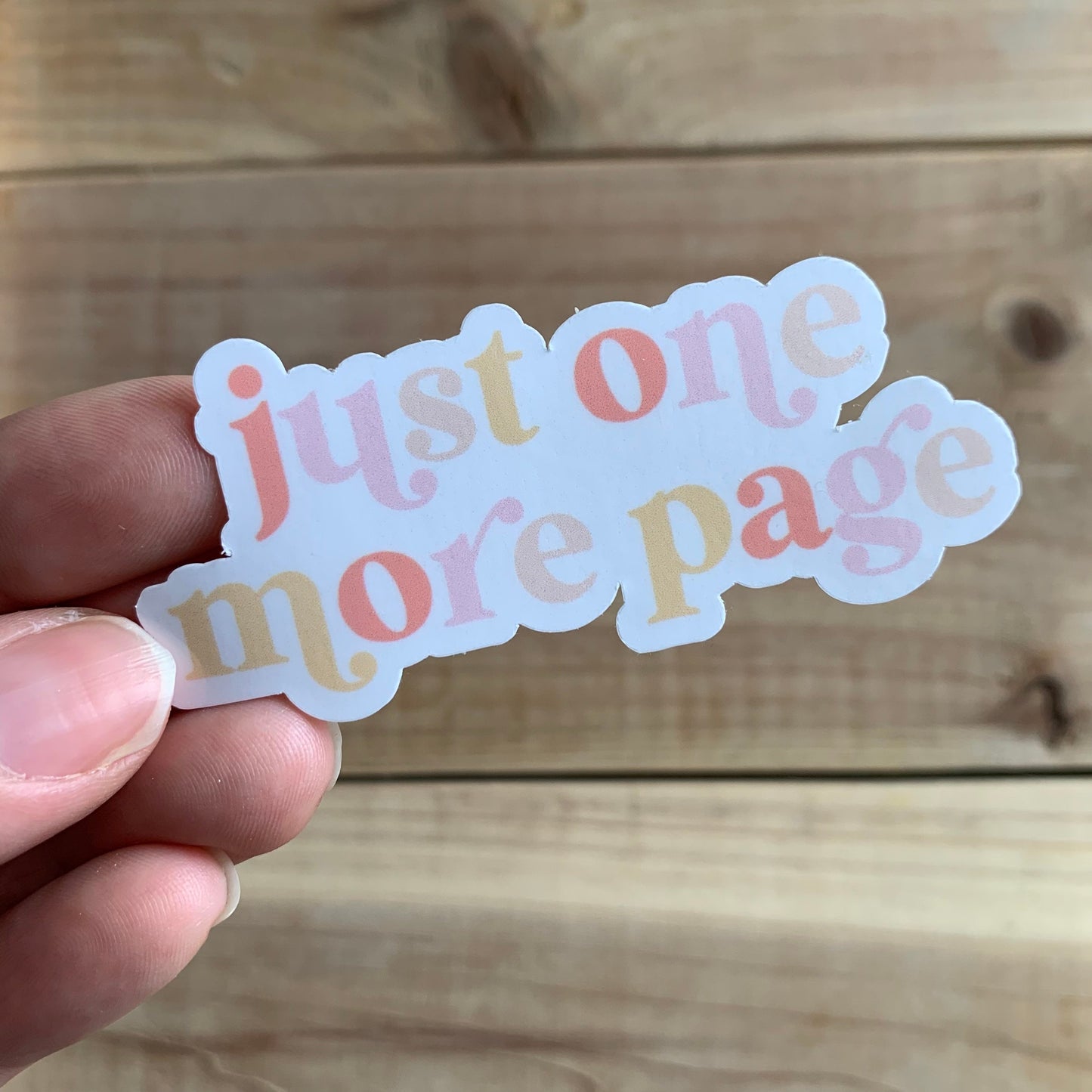 just one more page waterproof sticker