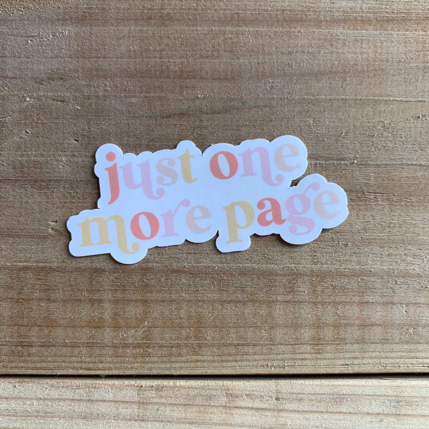 just one more page waterproof sticker