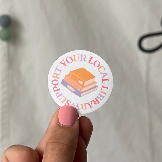 Support your local library waterproof sticker